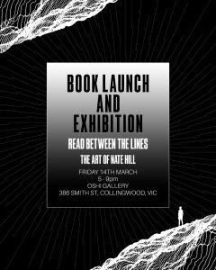 Interview: Nate Hill - Book Launch & Art Exhibition - Friday 14 March, 2025